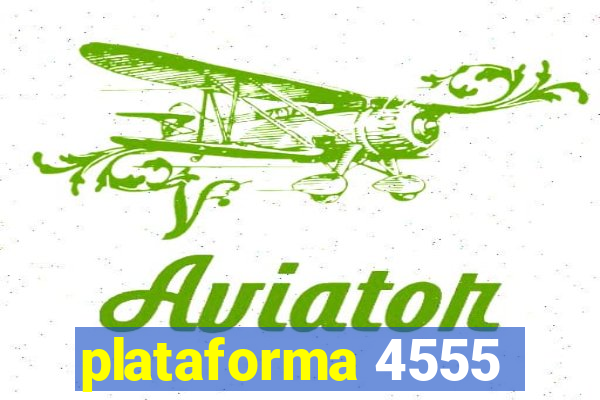 plataforma 4555